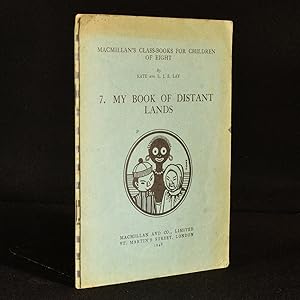 Imagen del vendedor de Macmillan's Class-Books for Children of Eight 7. My Book of Distant Lands a la venta por Rooke Books PBFA
