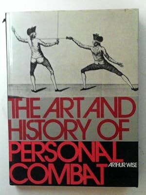 Image du vendeur pour The art and history of personal combat mis en vente par Cotswold Internet Books