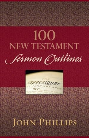 Immagine del venditore per 100 New Testament Sermon Outlines venduto da GreatBookPricesUK