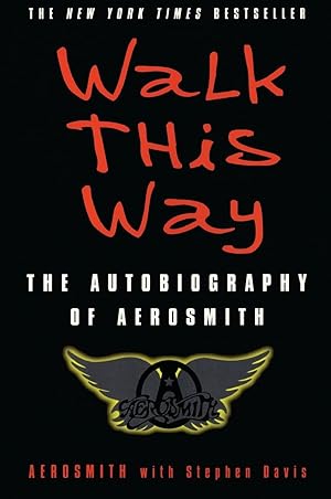 Immagine del venditore per Walk This Way: The Autobiography of Aerosmith venduto da Blue Vase Books