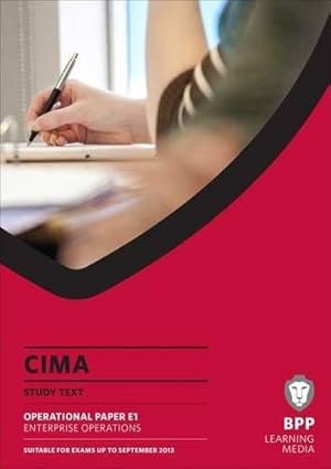 Bild des Verkufers fr CIMA - Enterprise Operations: Study Text zum Verkauf von WeBuyBooks