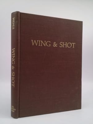 Seller image for Wing and Shot: Gun Dog Training for sale by ThriftBooksVintage