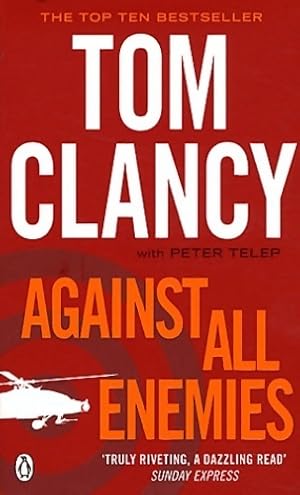 Bild des Verk�ufers f�r Against all enemies - Tom Clancy zum Verkauf von ChouetteCoop
