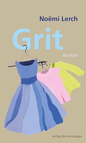 Bild des Verk�ufers f�r Grit | Roman zum Verkauf von preigu