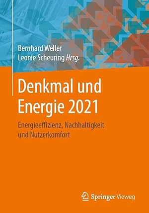 Immagine del venditore per Denkmal und Energie 2021 | Energieeffizienz, Nachhaltigkeit und Nutzerkomfort venduto da preigu