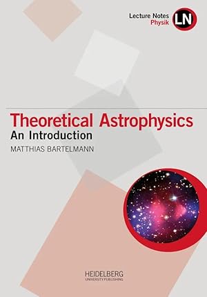 Immagine del venditore per Theoretical Astrophysics | An introduction venduto da preigu