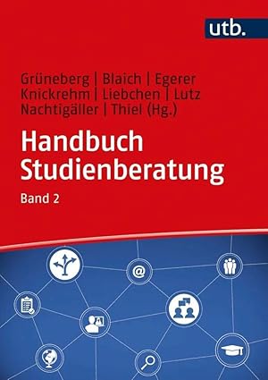 Imagen del vendedor de Handbuch Studienberatung Band 2 | Berufliche Orientierung und Beratung f�r akademische Bildungswege, Band 2 a la venta por preigu