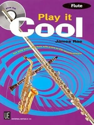 Bild des Verk�ufers f�r Play It Cool | 10 leichte Anf�ngerst�cke mit CD Begleitung in Swing, Funk, Reggae, Blues and Latin. f�r Fl�te mit CD oder Klavierbegleitung. Ausgabe mit CD. zum Verkauf von preigu