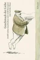 Bild des Verk�ufers f�r Geschmack der Liebe | Zw�lf wahre Geschichten mit zw�lf Rezepten zum Verkauf von preigu