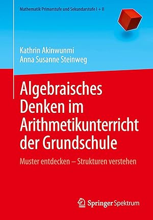 Imagen del vendedor de Algebraisches Denken im Arithmetikunterricht der Grundschule | Muster entdecken - Strukturen verstehen a la venta por preigu