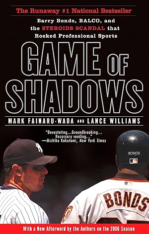 Immagine del venditore per Game of Shadows: Barry Bonds, BALCO, and the Steroids Scandal that Rocked Professional Sports venduto da Off The Shelf