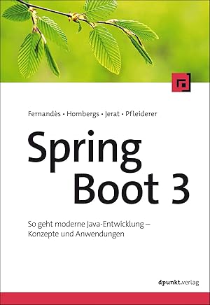 Imagen del vendedor de Spring Boot 3 | So geht moderne Java-Entwicklung - Konzepte und Anwendungen a la venta por preigu
