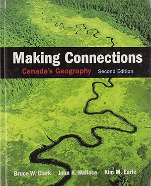 Immagine del venditore per Making Connections : Canada's Geography venduto da Zoom Books East