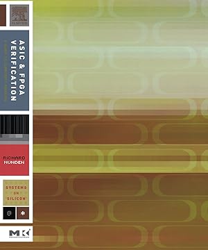 Seller image for ASIC and FPGA Verification: A Guide to Component Modeling (Systems on Silicon) for sale by Zoom Books East