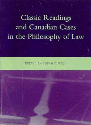 Seller image for Classic Readings and Canadian Cases in the Philosophy of Law for sale by Zoom Books East