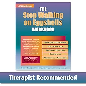 Immagine del venditore per The Stop Walking on Eggshells Workbook: Practical Strategies for Living with Someone Who Has Borderline Personality Disorder venduto da Zoom Books East