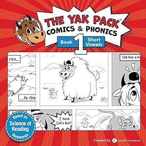 Immagine del venditore per The Yak Pack: Comics & Phonics: Book 1: Learn to read decodable short vowel words (The Yak Pack Comics Complete Series) venduto da Zoom Books East