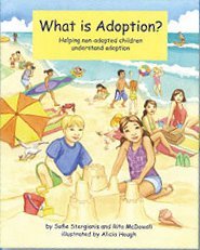 Immagine del venditore per What is Adoption? Helping non-adopted children understand adoption venduto da Zoom Books East