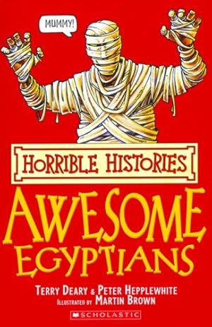 Imagen del vendedor de Horrible Histories: Awesome Egyptians a la venta por Zoom Books East