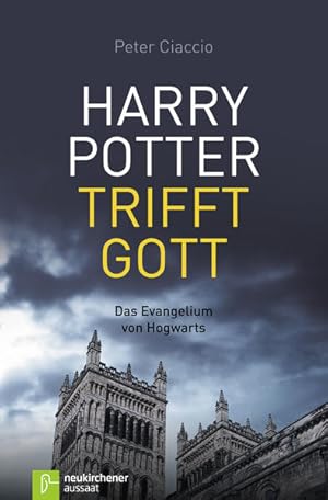 Bild des Verk�ufers f�r Harry Potter trifft Gott: Das Evangelium von Hogwarts. Vorwort: Gandow, Thomas das Evangelium von Hogwarts zum Verkauf von Antiquariat M�ander Quell