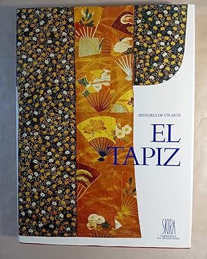 Seller image for Historia de un arte. El tapiz for sale by Falualb