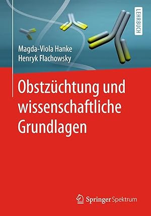 Bild des Verk�ufers f�r Obstz�chtung und wissenschaftliche Grundlagen zum Verkauf von preigu