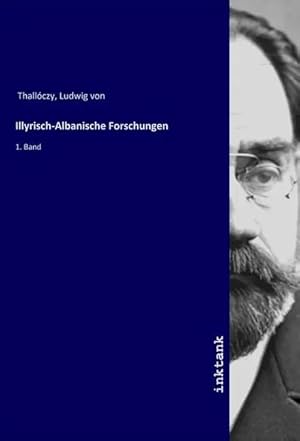 Seller image for Illyrisch-Albanische Forschungen | 1. Band for sale by preigu