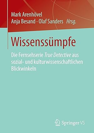 Seller image for Wissenssmpfe | Die Fernsehserie True Detective aus sozial- und kulturwissenschaftlichen Blickwinkeln for sale by preigu