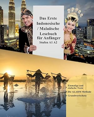 Bild des Verk�ufers f�r Das Erste Indonesische / Malaiische Lesebuch f�r Anf�nger | Stufen A1 A2 zum Verkauf von preigu