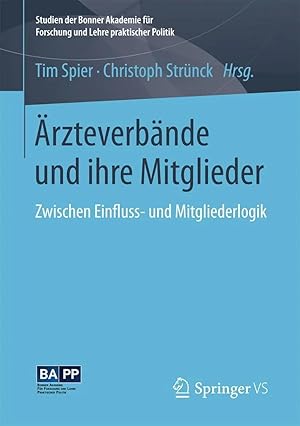 Bild des Verk�ufers f�r �rzteverb�nde und ihre Mitglieder | Zwischen Einfluss- und Mitgliederlogik zum Verkauf von preigu