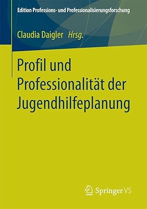 Imagen del vendedor de Profil und Professionalit�t der Jugendhilfeplanung a la venta por preigu