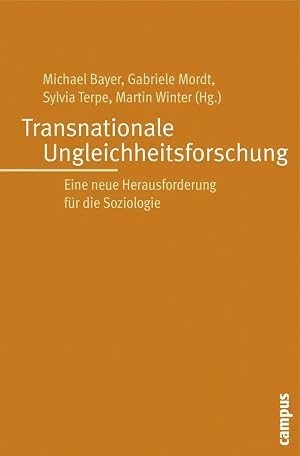 Imagen del vendedor de Transnationale Ungleichheitsforschung | Eine neue Herausforderung f�r die Soziologie a la venta por preigu