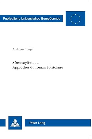 Imagen del vendedor de S�miostylistique. Approches du roman �pistolaire a la venta por preigu