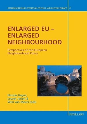 Imagen del vendedor de Enlarged EU - Enlarged Neighbourhood | Perspectives of the European Neighbourhood Policy a la venta por preigu