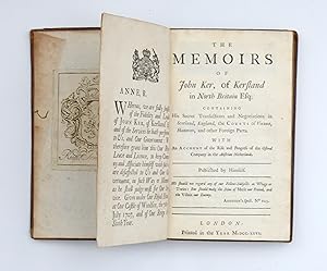The Memoirs And Secret Negotiations of John Ker in 2 volumes
