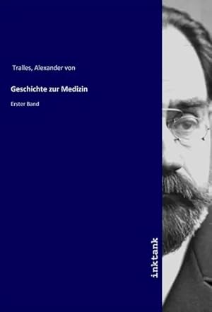Bild des Verk�ufers f�r Geschichte zur Medizin | Erster Band zum Verkauf von preigu