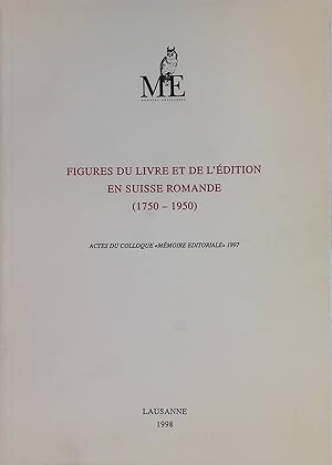 Imagen del vendedor de Figures du Livre et de l'�dition en Suisse Romande (1750-1950) a la venta por books4less (Versandantiquariat Petra Gros GmbH & Co. KG)
