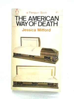 Immagine del venditore per The American Way Of Death venduto da World of Rare Books