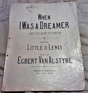 Image du vendeur pour When I Was a Dreamer and You Were My DReam mis en vente par Hastings of Coral Springs