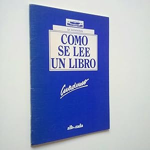 Imagen del vendedor de C�mo se lee un libro a la venta por MAUTALOS LIBRER�A
