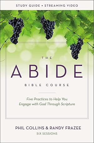 Imagen del vendedor de The Abide Bible Course Study Guide plus Streaming Video: Five Practices to Help You Engage with God Through Scripture a la venta por Goodwill of Greater Milwaukee and Chicago