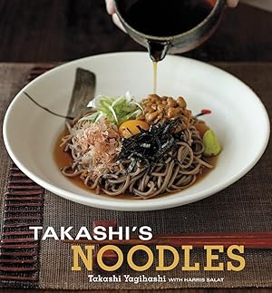 Imagen del vendedor de Takashi's Noodles: [A Cookbook] a la venta por Goodwill of Greater Milwaukee and Chicago
