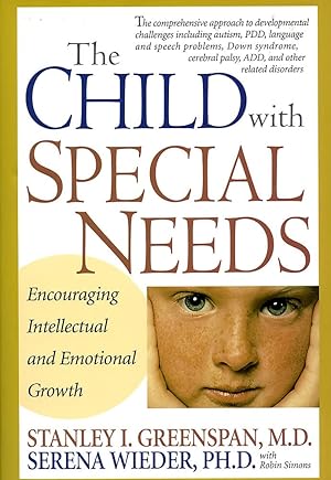 Seller image for The Child With Special Needs: Encouraging Intellectual and Emotional Growth (A Merloyd Lawrence Book) for sale by Goodwill of Greater Milwaukee and Chicago