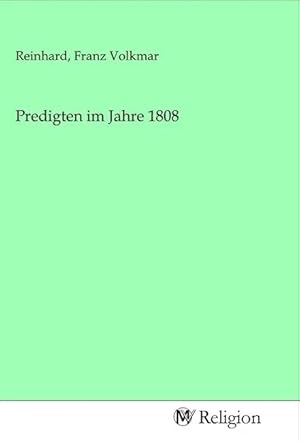 Bild des Verkufers fr Predigten im Jahre 1808 zum Verkauf von preigu