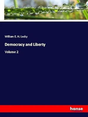 Seller image for Democracy and Liberty | Volume 2 for sale by preigu