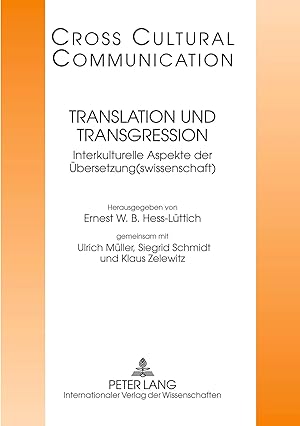 Bild des Verk�ufers f�r Translation und Transgression | Interkulturelle Aspekte der �bersetzung(swissenschaft)- Redaktion: Michaela Auer zum Verkauf von preigu