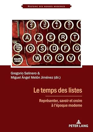 Seller image for Le temps des listes | Repr�senter, savoir et croire � l'�poque moderne for sale by preigu