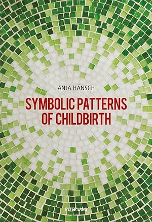 Immagine del venditore per Symbolic Patterns of Childbirth venduto da preigu