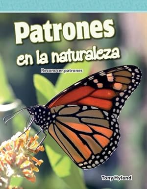 Seller image for Patrones en la naturaleza (Patterns in Nature) : Reconocer Patrones / Recognizing Patterns -Language: spanish for sale by GreatBookPricesUK