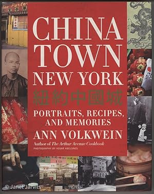 Immagine del venditore per China Town New York : Portraits, Recipes, And Memories venduto da cookbookjj
